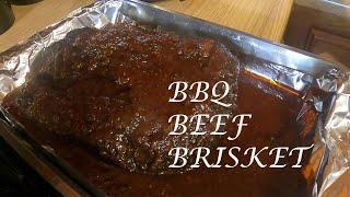 BBQ BEEF BRISKET: A SLOW COOKED BARBEQUE MEAL WITHOUT THE GRILL