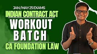 LAW - Workout - Indian Contract Act - CA Foundation Law - Jan/May 25 Exams