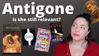 ANTIGONE: Is She Still Relevant? | Discussing Antigone & Three Retellings