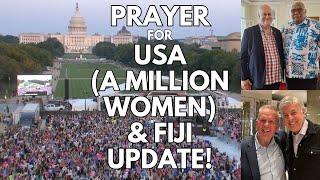 Praying for USA (A Million Women) & South Pacific, Plus Huge Thanks!