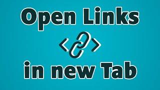 How to open links in a new Tab - HTML Tutorial