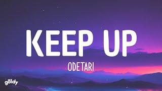 Odetari - KEEP UP (Lyrics)