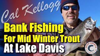 Bank Fishing For Mid Winter Trout At Lake Davis