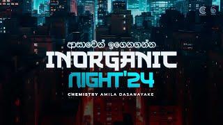 Inorganic Night '24 | Chemistry | Amila Dasanayake