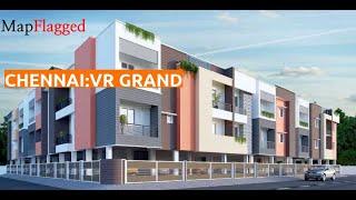 Chennai | VR Grand by Vr Builders (Chennai) at Ayanambakkam | MapFlagged