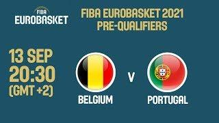 Belgium v Portugal - Full Game - FIBA EuroBasket 2021 Pre-Qualifiers