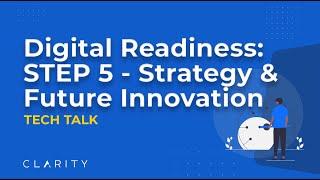 Digital Readiness: Step 5 - Ongoing Strategy & Future Innovation