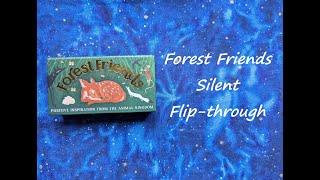 Forest Friends - Silent Flip-through