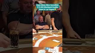 EPIC WIN! Dana White HITS $70,000 Double Down in Blackjack - Vegas Can't Believe It!