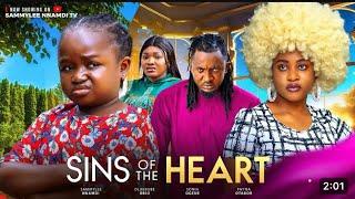 SINS OF THE HEART (THE MOVIE OLUEBUBEOBIO SAMMYLEE NNAMDI PHYNA-2024LATEST NIGERIA NOLLYWOOD MOVIE