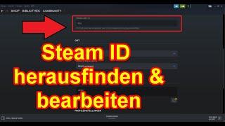 Steam ID herausfinden & ändern - Steam ID Finder - Anleitung