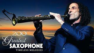 200 Best Romantic Saxophone Songs  Sax Love Songs Playlist  Kenny G Greatest Hits Full Album 2022