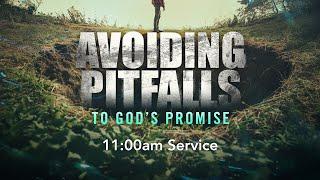 CC Online — Avoiding PITFALLS to God’s PROMISE — Nov. 10, 2024 — 11:00am Service