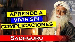 Aprende maneras efectivas de vivir sin complicaciones