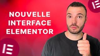 Comment activer la nouvelle interface d'Elementor ? (+ présentation)