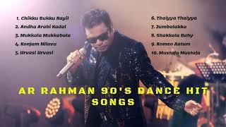 AR Rahman Tamil Dance Songs| AR Rahman Tamil songs| 90's Hit Dance Songs