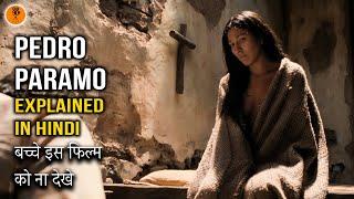 Pedro Paramo (2024) | Horror Movie Explained in Hindi | 9D Production