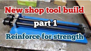 New shop tool build. Part one. Reinforce for strength