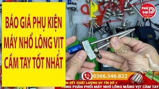 Báo giá phụ kiện máy vặt lông vịt cầm tay tốt nhất, máy nhổ lông vịt cầm tay mới nhất 2023