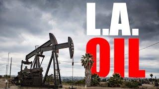 LA OIL - The hidden oil fields of Los Angeles.