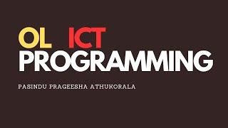 OL ICT PROGRAMMING SUMMARY AND PAST PAPER DISCUSSION