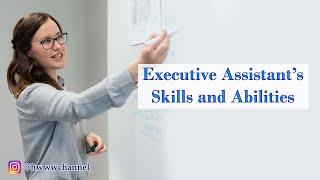 Executive Assistant's Skills And Abilities