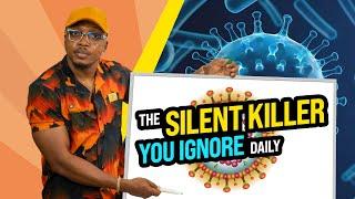 The Silent Killer You Ignore Daily