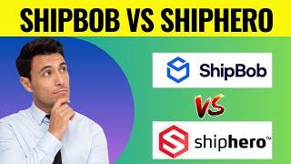 Shipbob vs Shiphero Which Is Better