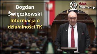 Bogdan Święczkowski - Informacja o działalności TK