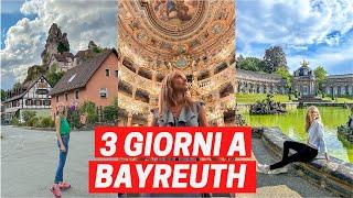 BAYREUTH: COSA VEDERE IN 3 GIORNI - Tour della città barocca e dintorni tra castelli e villaggi