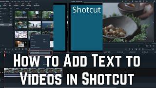 How to Add Text to Your Video Clip in ShotCut