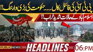 PTI Protest!! Government Final Warning | 06 PM Headlines | 23 Nov 2024 | Public News