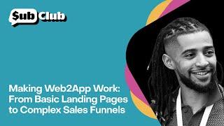 Making Web2App Work: From Basic Landing Pages to Complex Sales Funnels — Nathan Hudson, Perceptycs