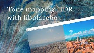 Converting 4K HDR to 1080p SDR with libplacebo