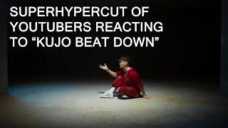 Superhypercut of Youtubers reacting to Ren's "Kujo Beat Down"