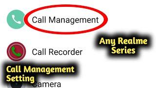 Call Management Setting in Realme 2, 3, 4, 5, 6, 7, 8, 9 Pro