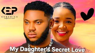 My Daughter's Secret Love part 1- Ekene Umenwa, Somadina Adinma Latest Nollywood Movie