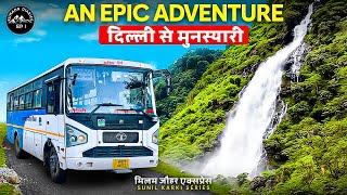 Delhi To Munsiyari Bus Travel | The Most Scenic Journey Ever