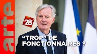 Effectifs, temps de travail : faut-il s’attaquer à la fonction publique ? | 28 minutes | ARTE