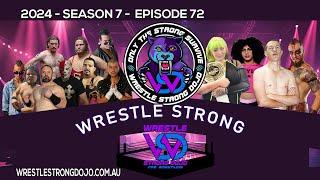 Wrestle Strong Dojo Season 7 Episode 72 Australian Pro Wrestling May 2024