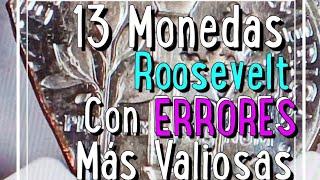 13 Monedas Roosevelt con ERRORES Más Valiosas