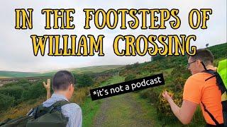 In the Footsteps of William Crossing - The Dartmoor Podcast Episode Forty One