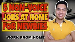 Top 5 Recommended Non-Voice Jobs At Home For Newbies | Work From Home [Eng Sub]