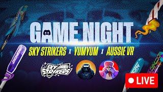  AUSSIE vs YUMYUM Live BATTLE| (SkyStrikersVR Game Night)