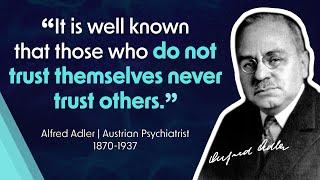 Alfred Adler: Neurotic Behavior - Enlightening Quotes