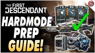 How To Prepare For Hardmode | The First Descendant Guide