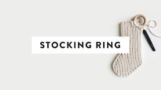 Stocking Ring