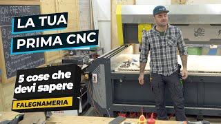 5 cose che avrei voluto sapere prima di comprare la CNC - Falegnameria Digitale