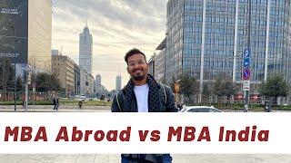 MBA Abroad vs MBA India