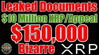 Ripple Chairman XRP Donation/SEC Appeal , Leaked Documents & BRICS